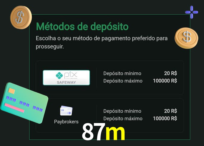 O cassino 87m oferece uma grande variedade de métodos de pagamento